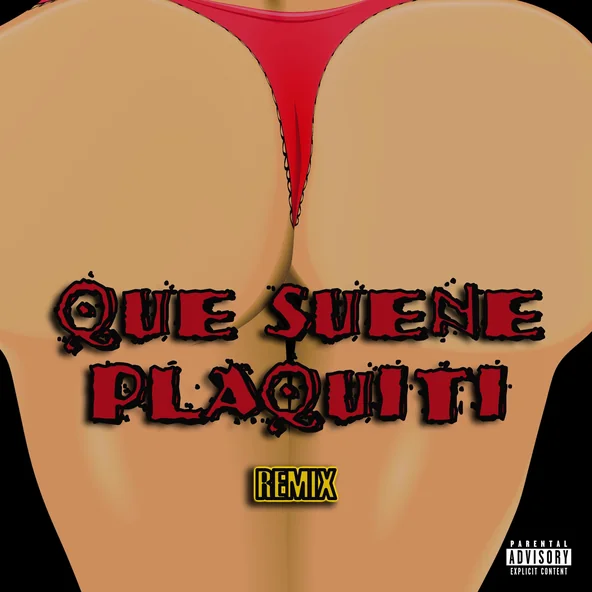 Que Suene Plaquiti (feat. Ariel El Galatico, JR Joven Rapero & Ama2 Slow) [Remix] - Single artwork