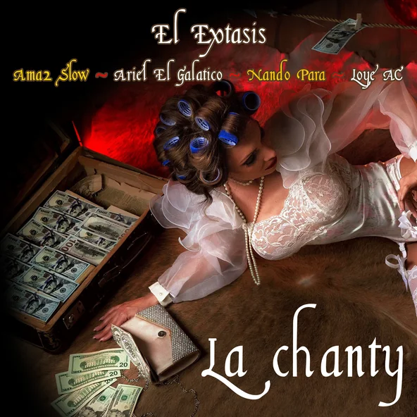 La Chanty (Remix) [feat. Ariel El Galatico, Ama2 Slow, Loye Ac & Nando Para] - Single artwork