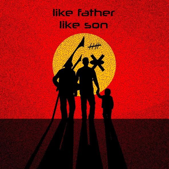 Like Father Like Son - Single artwork