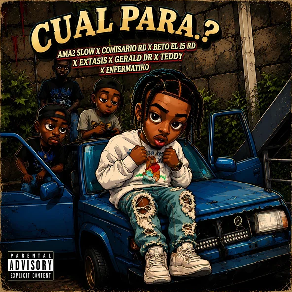 Cual Para? (feat. Comisario RD, Beto el15 RD, El Éxtasis, Teddy RD & Gerard DR) - Single artwork